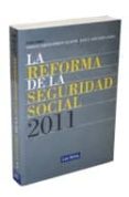 la reforma de la seguridad social 2011-9788498983807 la reforma de la seguridad social 2011-9788498983807