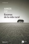 escenas de la vida rural-amos oz-9788499088907 escenas de la vida rural-amos oz-9788499088907