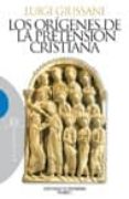 los origenes de la pretension cristiana: curso basico del cristia nismo 2-luigi giussani-9788499201207 los origenes de la pretension cristiana: curso basico del cristia nismo 2-luigi giussani-9788499201207