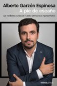 a pie de escaño-alberto garzon espinosa-9788499424507 a pie de escaño-alberto garzon espinosa-9788499424507