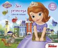 LA PRINCESA SOFIA. LIBRO CON SOLAPAS. SER PRINCESA-2244727-otro-formato