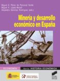 mineria y desarrollo economico en españa (ebook)-9788499584607 mineria y desarrollo economico en españa (ebook)-9788499584607