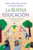 la buena educación (ebook)-maria jesus alava reyes-susana aldecoa-9788499706207 la buena educación (ebook)-maria jesus alava reyes-susana aldecoa-9788499706207