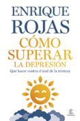 cómo superar la depresión (ebook)-enrique rojas-9788499984407 cómo superar la depresión (ebook)-enrique rojas-9788499984407