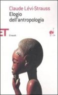 elogio dell antropologia-claude levi-strauss-9788806196707 elogio dell antropologia-claude levi-strauss-9788806196707