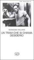 un tram che si chiama desiderio-tennessee williams-9788806382407 un tram che si chiama desiderio-tennessee williams-9788806382407