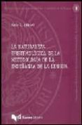 la naturaleza epistemologica de la metodologia de la enseñanza de la lengua-paolo e. balboni-9788877159007 la naturaleza epistemologica de la metodologia de la enseñanza de la lengua-paolo e. balboni-9788877159007