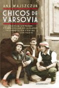 chicos de varsovia (ebook)-ana wajszczuk-9789500759007 chicos de varsovia (ebook)-ana wajszczuk-9789500759007