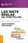 las siete reglas del storytelling-john sadowsky-9789506417307 las siete reglas del storytelling-john sadowsky-9789506417307
