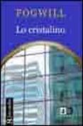 lo cristalino-rodolfo enrique fogwill-9789562842907 lo cristalino-rodolfo enrique fogwill-9789562842907