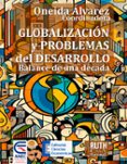 Descargar libros en pdf para kindle GLOBALIZACIÓN Y PROBLEMAS DEL DESARROLLO 9789598501007 DJVU iBook CHM