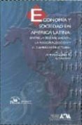 economia y sociedad en america latina: entre la globalizacion, la regionalizacion y el cambio estructural-arturo guillen-9789707018907 economia y sociedad en america latina: entre la globalizacion, la regionalizacion y el cambio estructural-arturo guillen-9789707018907