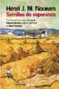 semillas de esperanza-henri nouwen-9789870003007 semillas de esperanza-henri nouwen-9789870003007