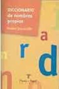 diccionario de nombres propios: nombres para su bebe-9789871021307 diccionario de nombres propios: nombres para su bebe-9789871021307