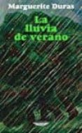 la lluvia de verano-marguerite duras-9789871772407 la lluvia de verano-marguerite duras-9789871772407
