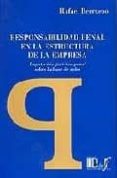 responsabilidad penal en la estructura de la empresa. imputacion juridico-penal sobre la base de roles-rafael berruez-9789974578807 responsabilidad penal en la estructura de la empresa. imputacion juridico-penal sobre la base de roles-rafael berruez-9789974578807