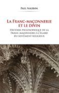 LA FRANC-MAÇONNERIE ET LE DIVIN
