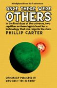 Libros descargables gratis para ibooks ONCE THERE WERE OTHERS  (edición en inglés) 9798227138507 en español de PHILLIP CARTER