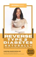 Libro de audio descarga gratuita en inglés. REVERSE TYPE 2 DIABETES NATURALLY  (edición en inglés) de CHRISTINE NWOHA MOBI PDB (Literatura española) 9798227378507