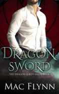 Lista de libros electrónicos descargables gratis DRAGON SWORD: THE DRAGON LORD'S BRIDE BOOK 2 (DRAGON SHIFTER ROMANCE)  (edición en inglés) de MAC FLYNN 9798227568007