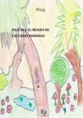 julieta y el mundo de las cosas perdidas (ebook)-cdlap00002407 julieta y el mundo de las cosas perdidas (ebook)-cdlap00002407