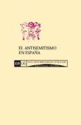 el antisemitismo en españa (ebook)-2910015821263 el antisemitismo en españa (ebook)-2910015821263