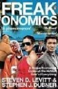 freakonomics: a rogue economist explores the hidden side of every thing-steven d. levitt-stephen j. dubner-9780141019017 freakonomics: a rogue economist explores the hidden side of every thing-steven d. levitt-stephen j. dubner-9780141019017