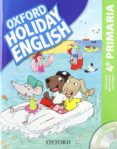 holiday english 4º primaria pack 3ed cast-9780194546317 holiday english 4º primaria pack 3ed cast-9780194546317