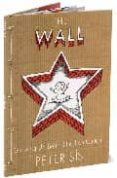 the wall: growing up behind the iron curtain-peter sis-9780374347017 the wall: growing up behind the iron curtain-peter sis-9780374347017