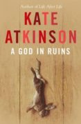 a god in ruins (costa book awards 2016)-kate atkinson-9780385618717 a god in ruins (costa book awards 2016)-kate atkinson-9780385618717