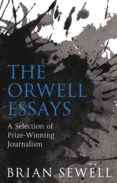 the orwell essays : a selection of prize-winning journalism-george orwell-9780704374317 the orwell essays : a selection of prize-winning journalism-george orwell-9780704374317