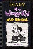 diary of a wimpy kid 10: old school-jeff kinney-9781419717017 diary of a wimpy kid 10: old school-jeff kinney-9781419717017