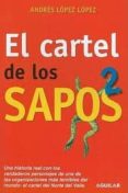 el cartel de los sapos 2-andres lopez lopez-9781616053017 el cartel de los sapos 2-andres lopez lopez-9781616053017
