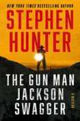 THE GUN MAN JACKSON SWAGGER
