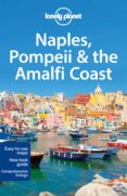 naples, pompeii & the amalfi coast 2016 (lonely planet) (5th ed.)-cristian bonetto-helena smith-9781743215517 naples, pompeii & the amalfi coast 2016 (lonely planet) (5th ed.)-cristian bonetto-helena smith-9781743215517