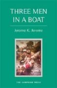 three men in a boat-jerome k. jerome-9781907439117 three men in a boat-jerome k. jerome-9781907439117