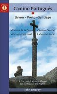 a pilgrim s guide to the camino portugues: lisbon - porto - santiago / camino central, camino de la costa, variente-john brierley-9781912216017 a pilgrim s guide to the camino portugues: lisbon - porto - santiago / camino central, camino de la costa, variente-john brierley-9781912216017
