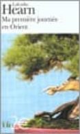 ma premiere journee en orient-lafcadio hearn-9782070349517 ma premiere journee en orient-lafcadio hearn-9782070349517