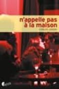 n appelle pas a la maison-carlos zanon-9782253184317 n appelle pas a la maison-carlos zanon-9782253184317