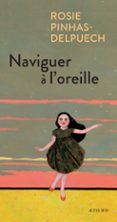 NAVIGUER À L'OREILLE  (edición en francés)