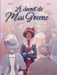 LE SECRET DE MISS GREENE