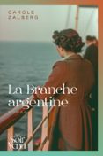 LA BRANCHE ARGENTINE