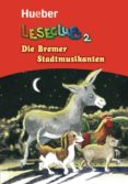 leseclub. per la scuola media: leseclub.2.die bremer stadtmusikanten-sigrid xanthos-jutta douvitsas-9783190118717 leseclub. per la scuola media: leseclub.2.die bremer stadtmusikanten-sigrid xanthos-jutta douvitsas-9783190118717
