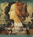 1000 obras maestras de la pintura-christiane stukenbrock-barbara töper-9783833161117 1000 obras maestras de la pintura-christiane stukenbrock-barbara töper-9783833161117