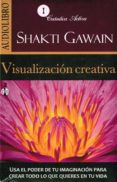 visualizacion creativa (audiobook)-shakti gawain-9786078095117 visualizacion creativa (audiobook)-shakti gawain-9786078095117