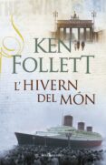 l´hivern del mon-ken follett-9788401388217 l´hivern del mon-ken follett-9788401388217