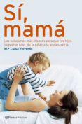 si, mama-mª luisa ferreros-9788408066217 si, mama-mª luisa ferreros-9788408066217