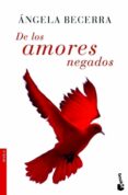 de los amores negados-angela becerra-9788408071617 de los amores negados-angela becerra-9788408071617