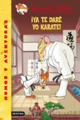 geronimo stilton 37: ¡ya te dare yo karate!-geronimo stilton-9788408086017 geronimo stilton 37: ¡ya te dare yo karate!-geronimo stilton-9788408086017