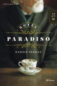 hotel paradiso (premio azorin 2014)-ramon pernas-9788408126317 hotel paradiso (premio azorin 2014)-ramon pernas-9788408126317